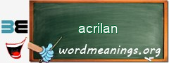 WordMeaning blackboard for acrilan